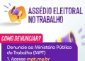 Trabalhadores registram quase 600 denúncias de assédio eleitoral